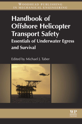 Handbook of offshore helicopter transport safety : essentials of underwater egress and survival