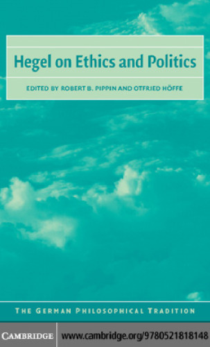 Hegel on Ethics and Politics