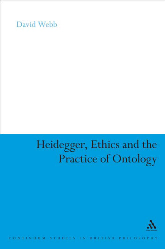 Heidegger, ethics and the practice of ontology