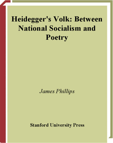 Heidegger's Volk : between National Socialism and poetry