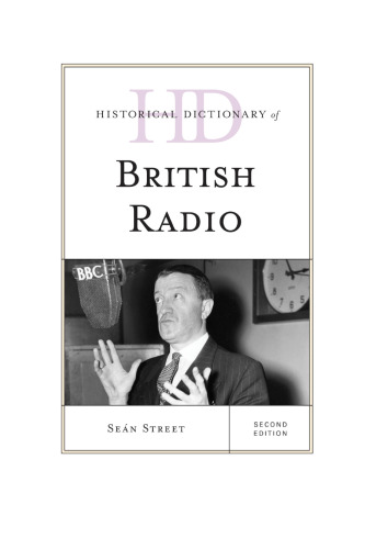 Historical dictionary of British radio