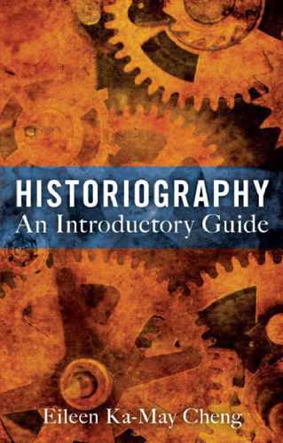 Historiography : an Introductory Guide