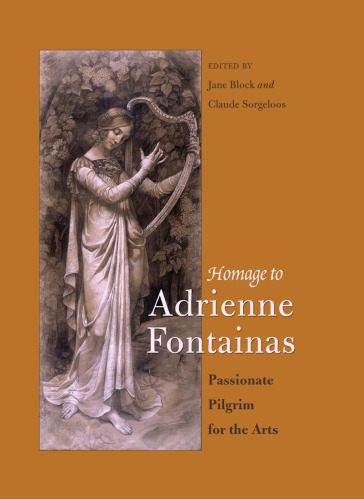 Homage to Adrienne Fontainas: Passionate Pilgrim for the Arts