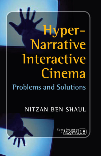 Hyper-narrative interactive cinema : problems and solutions