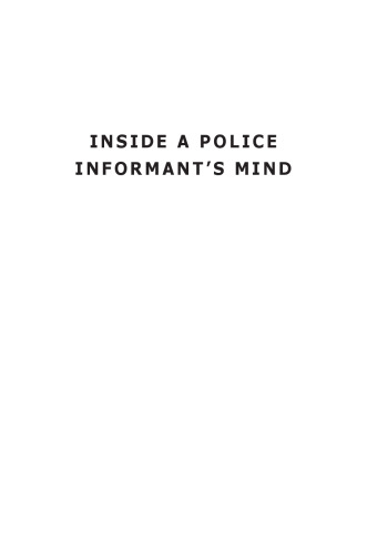 Inside a police informant's mind