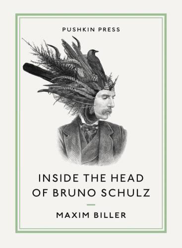 Inside the head of Bruno Schulz
