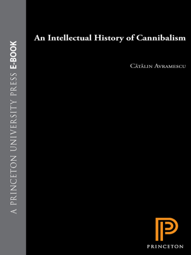 An intellectual history of cannibalism
