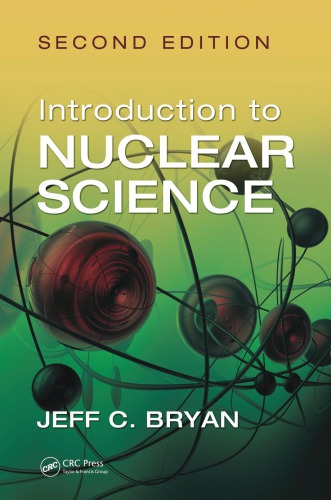 Introduction to Nuclear Science, Second Edition