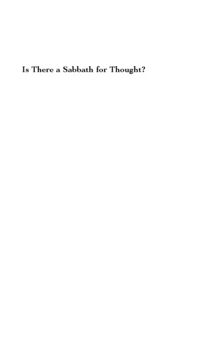 Is there a sabbath for thought? : between religion and philosophy