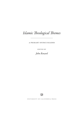 Islamic theological themes : a primary source reader