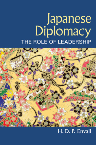 Japanese Diplomacy: The Role of Leadership