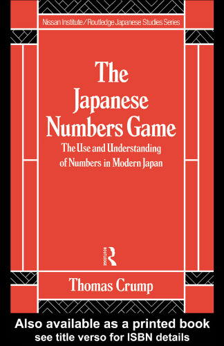 The Japanese numbers game : the use and understanding of numbers in modern Japan