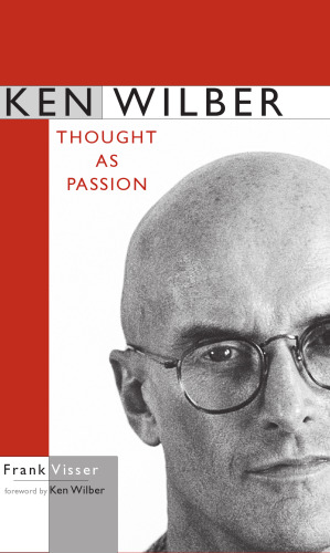 Ken Wilber : thought as passion