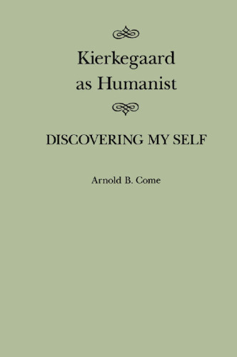 Kierkegaard as humanist : discovering my self