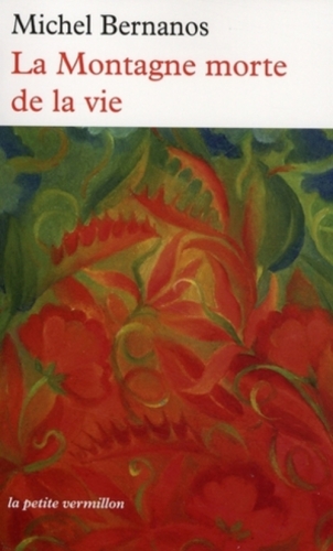 La montagne morte de la vie : Roman
