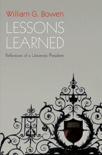 Lessons learned : reflections of a university president