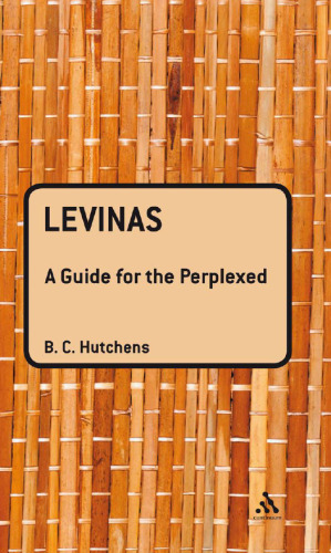 Levinas: A Guide For the Perplexed