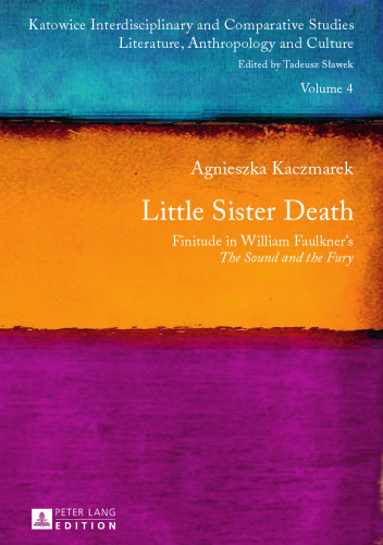Little sister death : finitude in William Faulkner's The sound and the fury