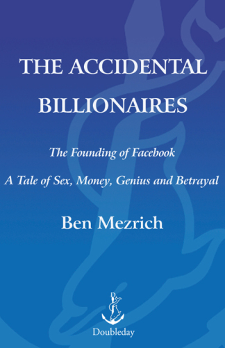 The Accidental Billionaires