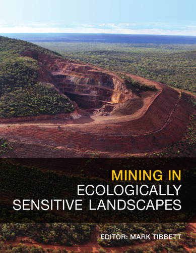 Mining in Ecologically Sensitive Landscapes