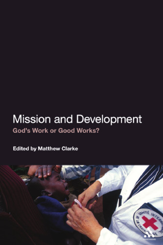 Mission and development : God's work or good works?