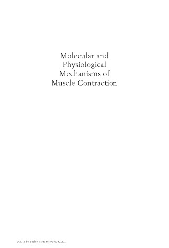 Molecular and physiological mechanisms of muscle contraction