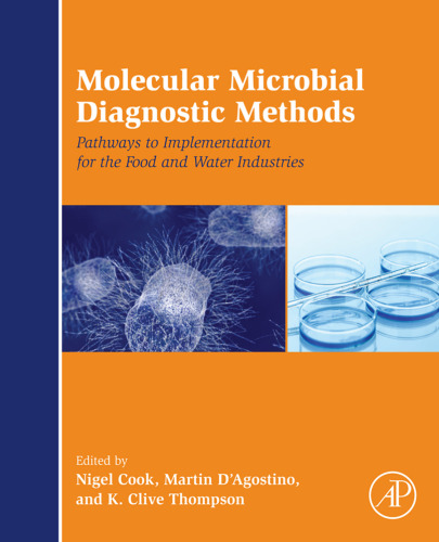 Molecular microbial diagnostic methods : pathways to implementation for the food and water industries