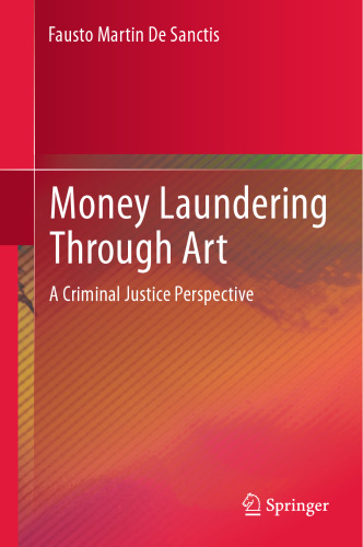 Money laundering through art : a criminal justice perspective