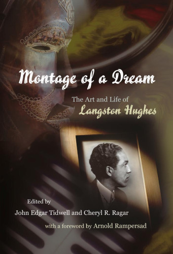 Montage of a dream : the art and life of Langston Hughes