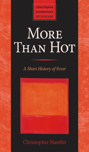 More Than Hot: A Short History of Fever