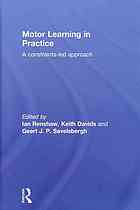 Motor learning in practice : a constraints-led approach
