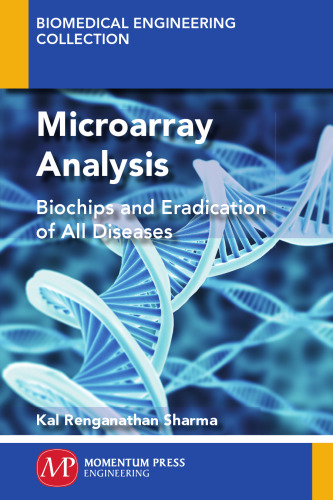 Microarray analysis : biochips and eradication of all diseases