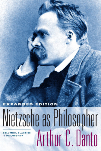 Nietzsche as Philosopher: Expanded Edition