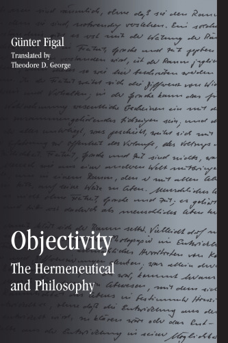 Objectivity: The Hermeneutical and Philosophy