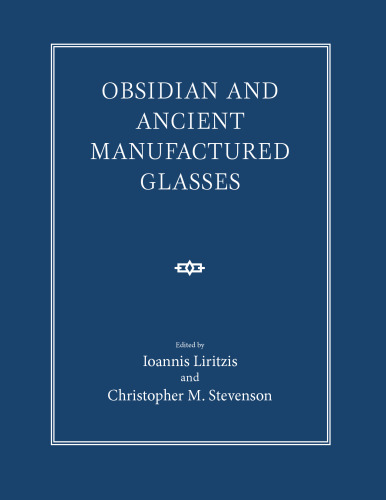 Obsidian and ancient manufactured glasses