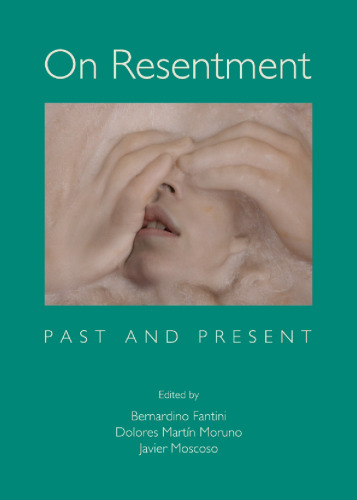 On Resentment : Past and Present