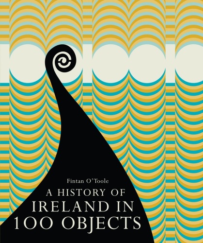 A history of Ireland in 100 objects