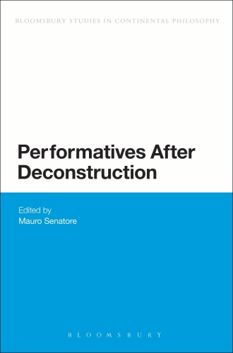 Performatives after deconstruction