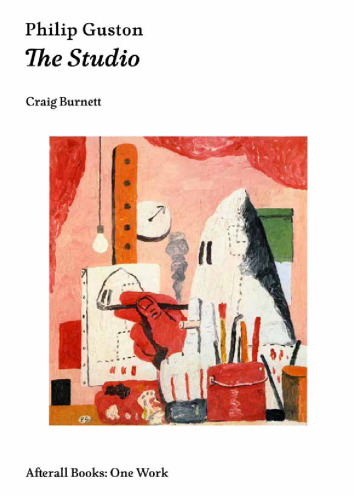 Philip Guston : the studio