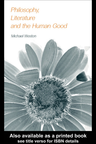 Philosophy, literature, and the human good