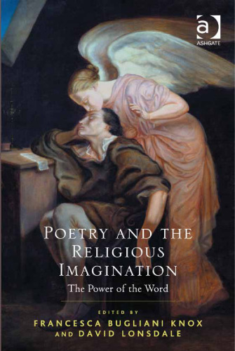 Poetry and the Religious Imagination: The Power of the Word