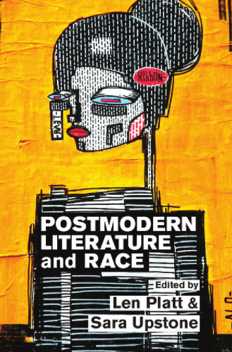 Postmodern literature and race