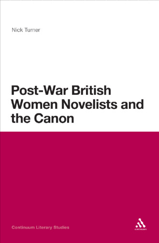 Post-war British women novelists and the canon