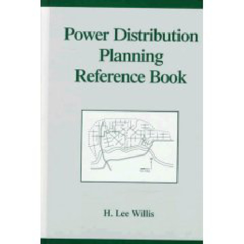 Power Distribution Planning Reference Book, Second Edition