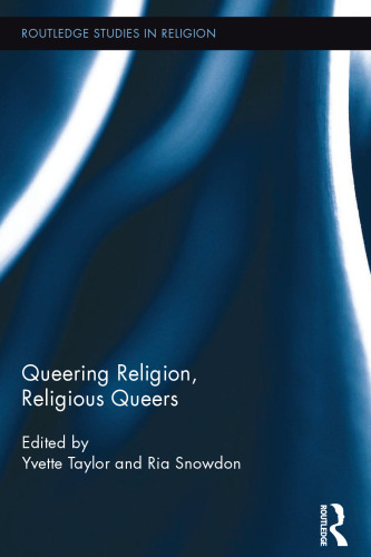 Queering religion, religious queers