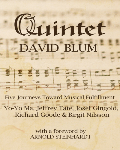 Quintet: Five Journeys Toward Musical Fulfillment