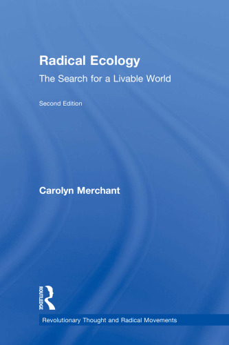 Radical ecology : the search for a livable world
