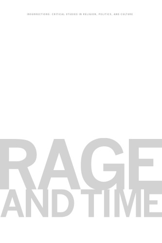 Rage and time : a psychopolitical investigation