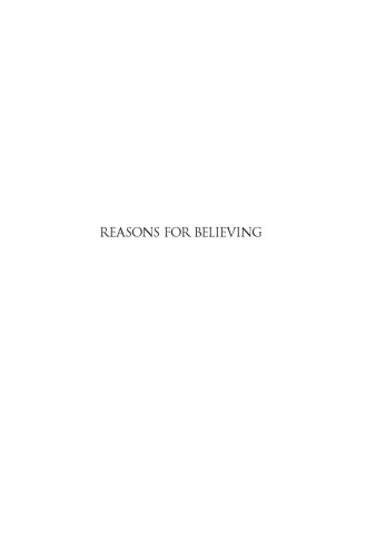 Reasons for believing : on the rationality of Christian faith