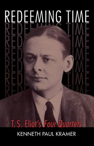 Redeeming time : T.S. Eliot's Four quartets